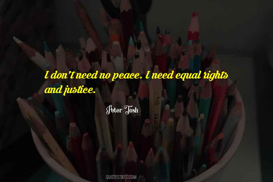Quotes About Peace And Justice #424234