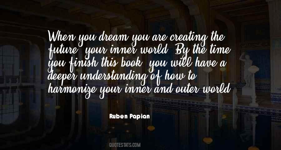 Quotes About Creating Your Future #1190206