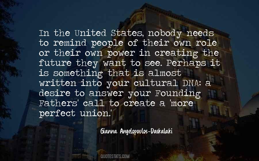 Quotes About Creating Your Future #1825262