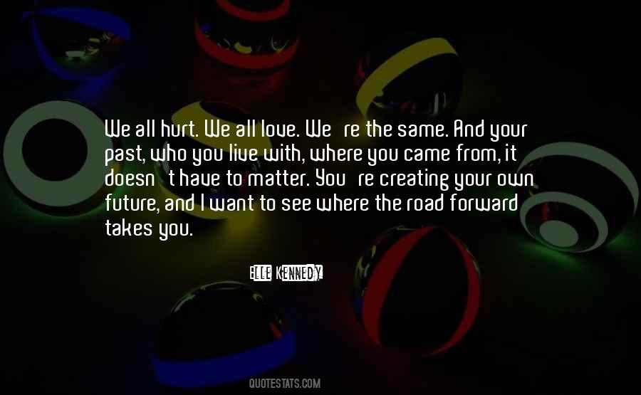 Quotes About Creating Your Future #919982