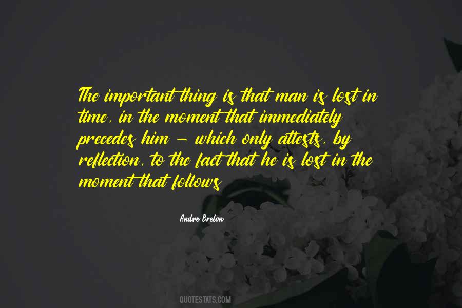 The Only Important Thing Quotes #924505