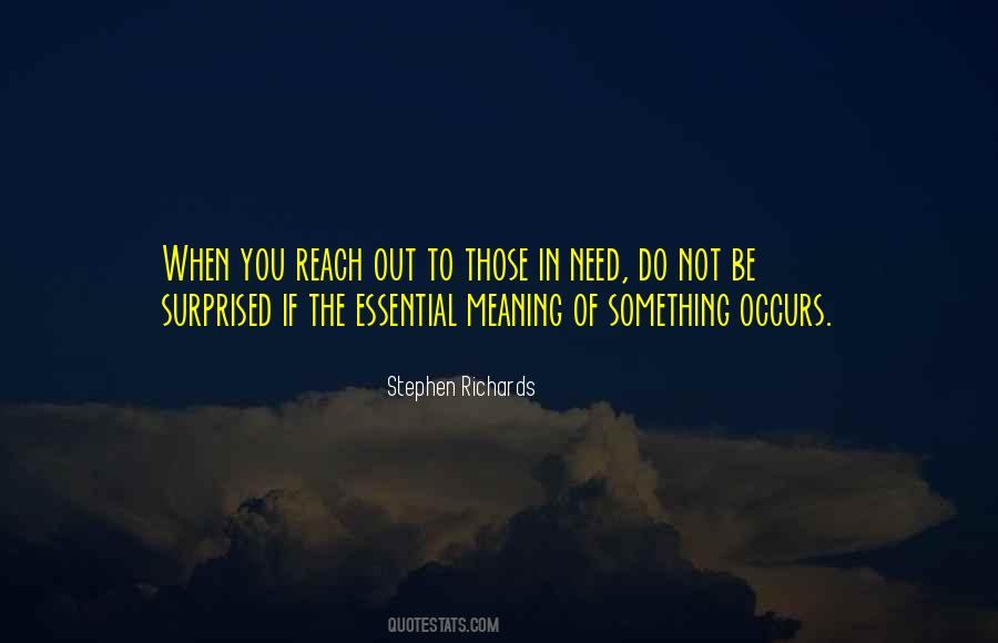 Quotes About Reaching Out A Hand #229106