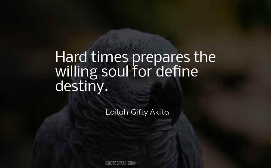 Quotes About Hard Times #1686582