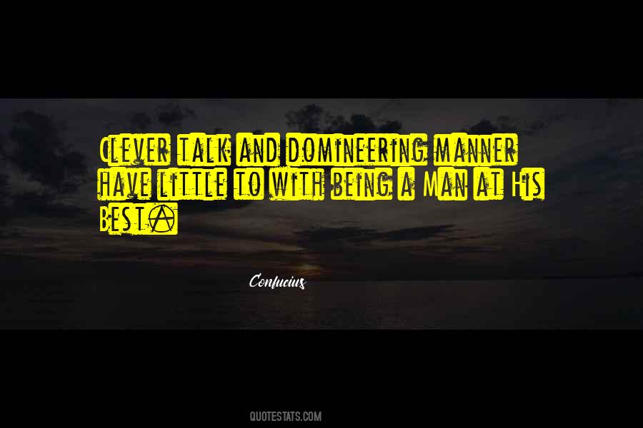 Quotes About Being Domineering #857802