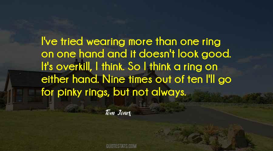 Quotes About Rings #1156162