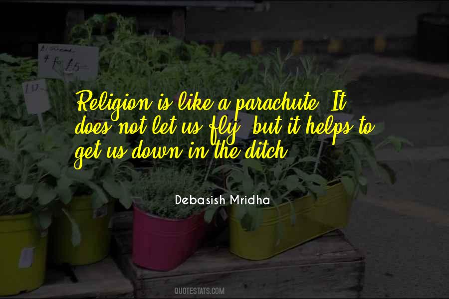 Religion Is Like A Parachute Quotes #1683460