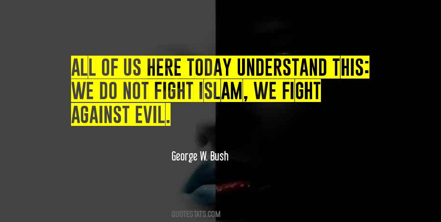 We Fight Quotes #1394755