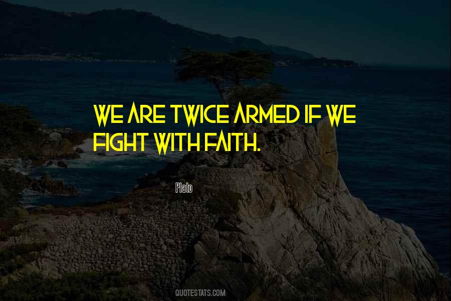 We Fight Quotes #1538155