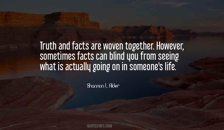 Quotes About Facts And Truth #55308