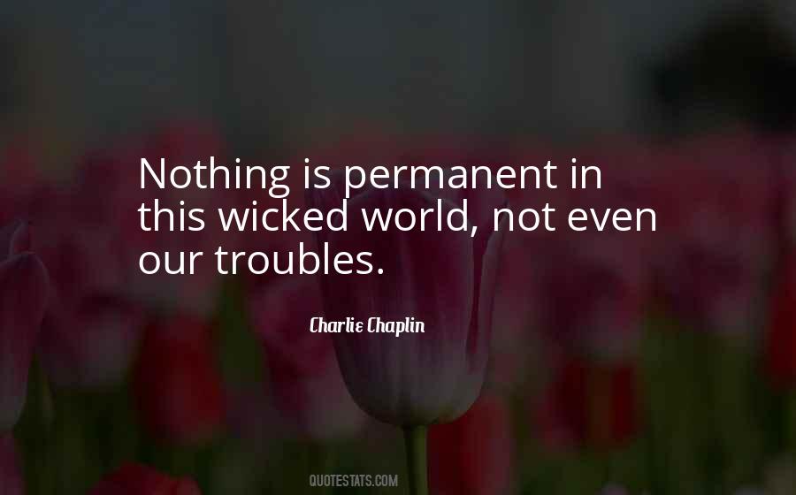 Quotes About Nothing Is Permanent #1878927