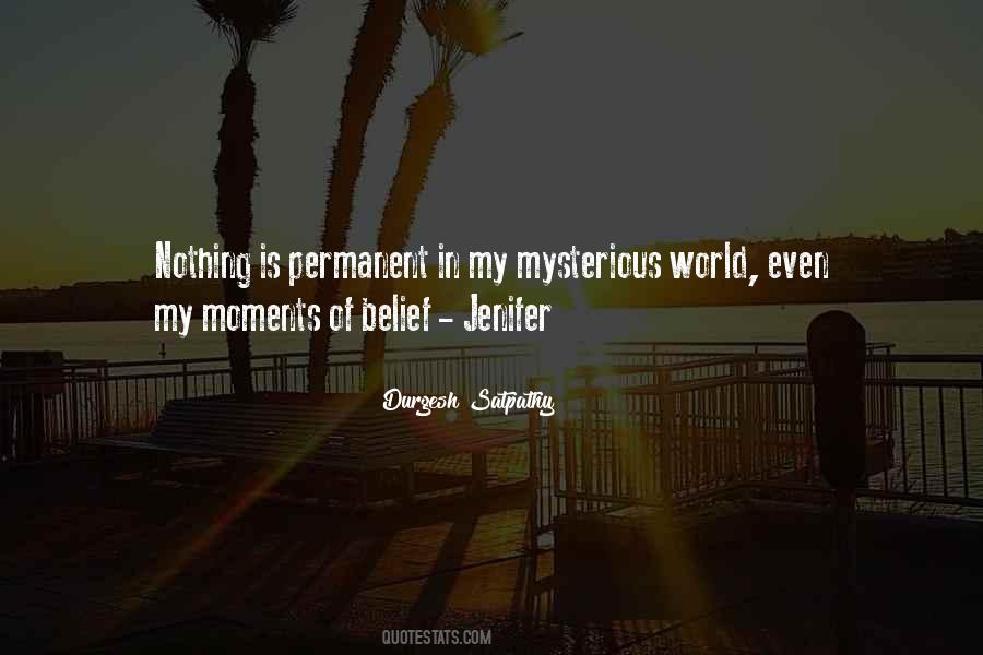 Quotes About Nothing Is Permanent #505009