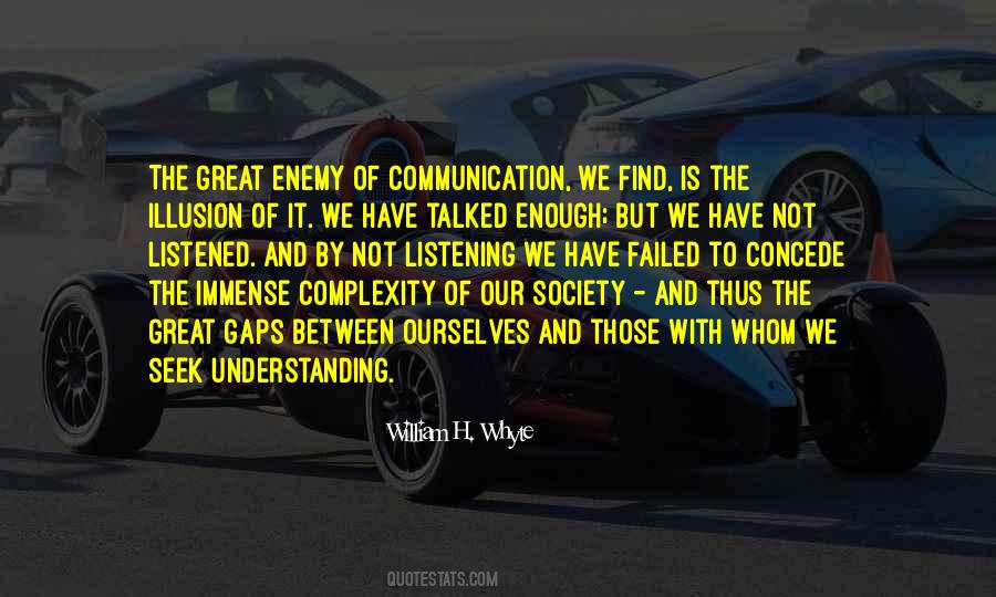 Quotes About Communication And Listening #5511