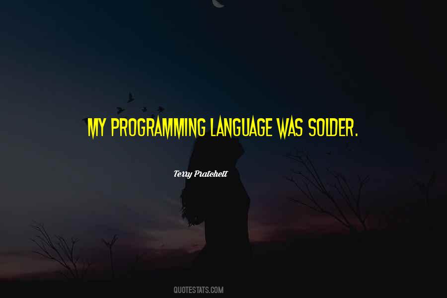 Quotes About Programming Languages #1235682