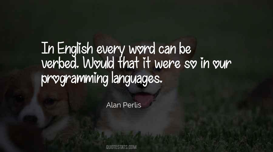 Quotes About Programming Languages #589065