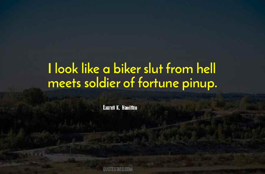 Quotes About A Biker #1232365