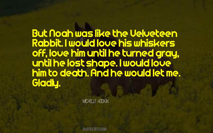 Quotes About The Velveteen Rabbit #1837367