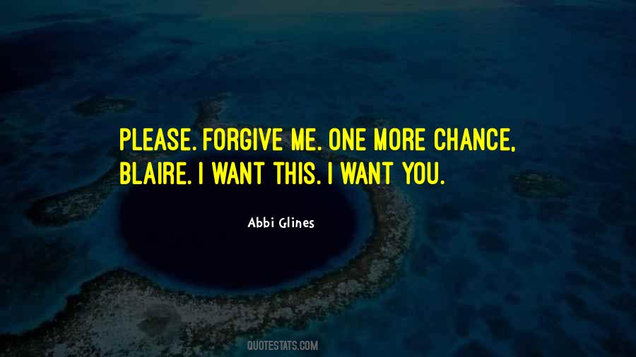 Quotes About One More Chance #1071491
