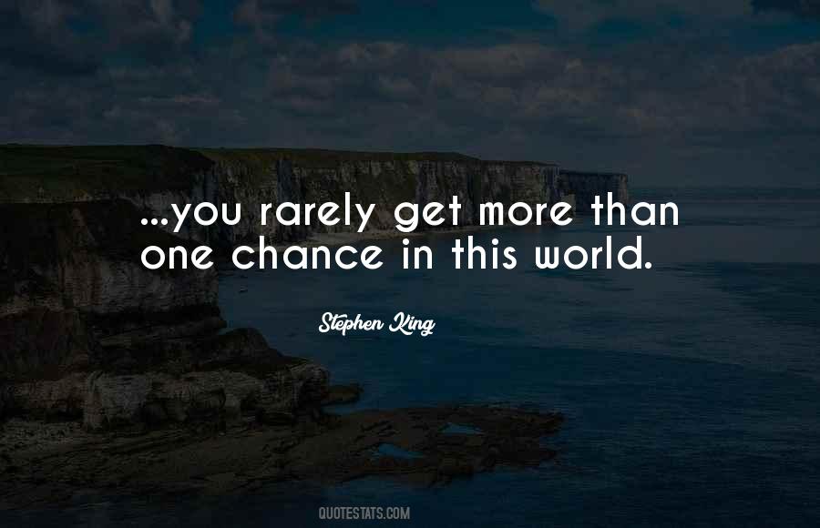 Quotes About One More Chance #1523956