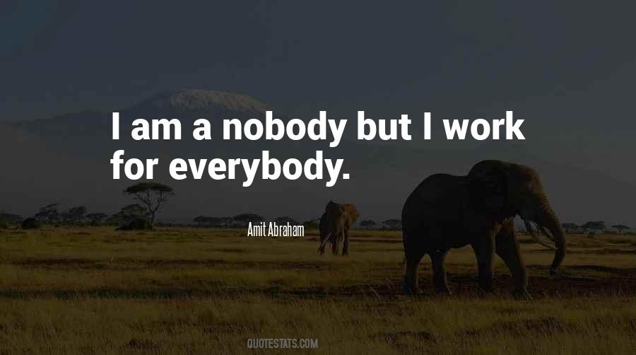 I Am Nobody Quotes #173665