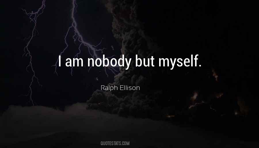 I Am Nobody Quotes #1816319