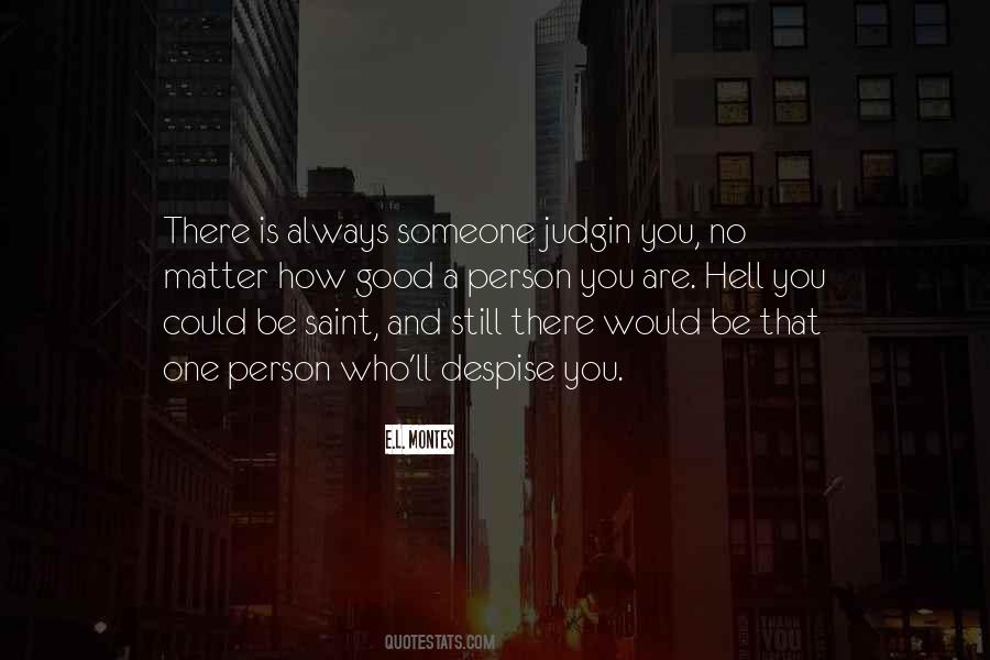 Quotes About That One Person #1470206