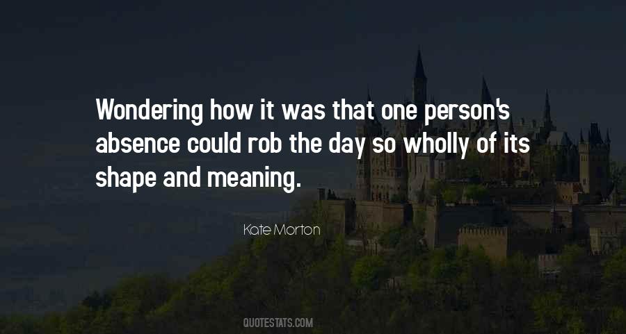 Quotes About That One Person #1801322