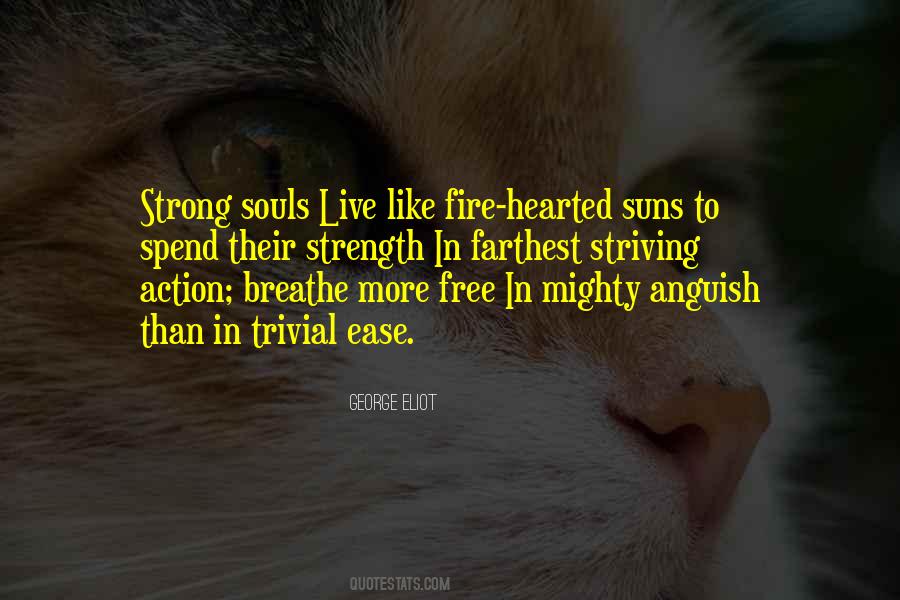 Strong Soul Quotes #1043824