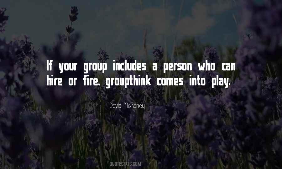 Quotes About Groupthink #1220142