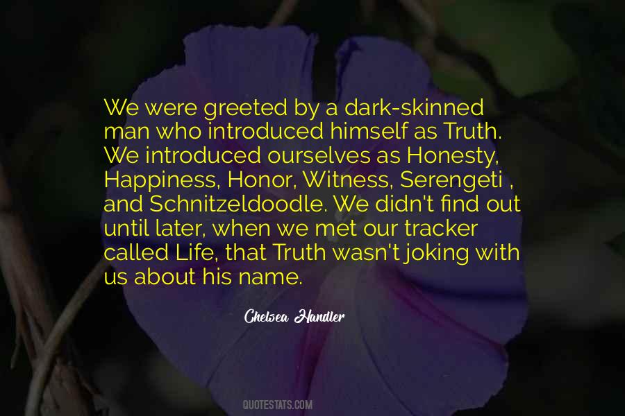 Quotes About Dark Skinned #1583577