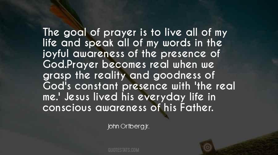 Quotes About Goodness In Life #1054441