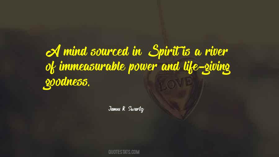 Quotes About Goodness In Life #1203176