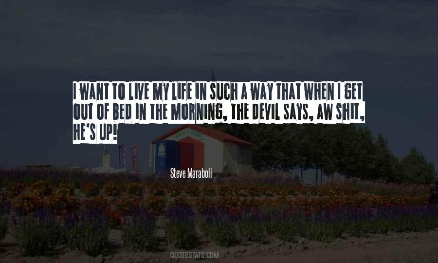 Quotes About Goodness In Life #463265
