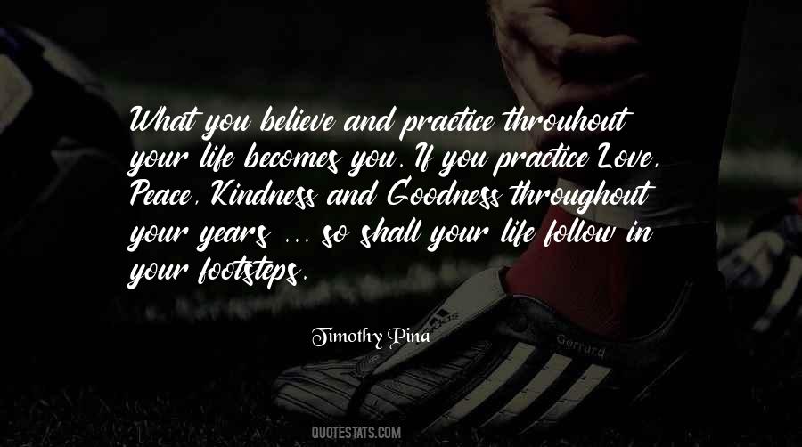 Quotes About Goodness In Life #875245