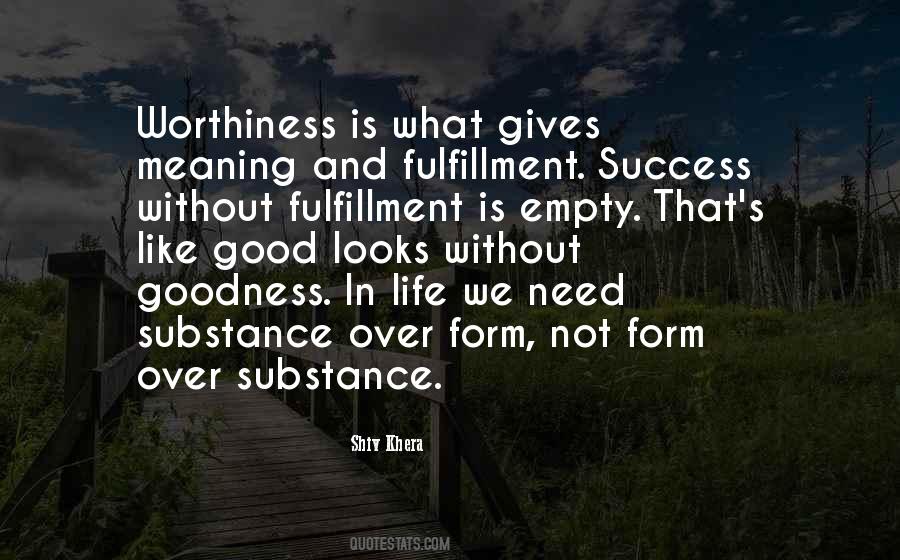 Quotes About Goodness In Life #974829
