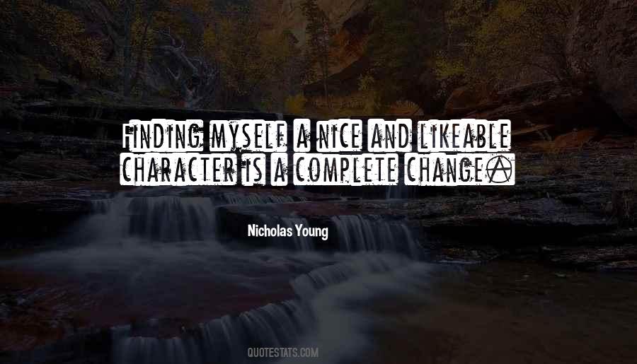 Quotes About Complete Change #340508