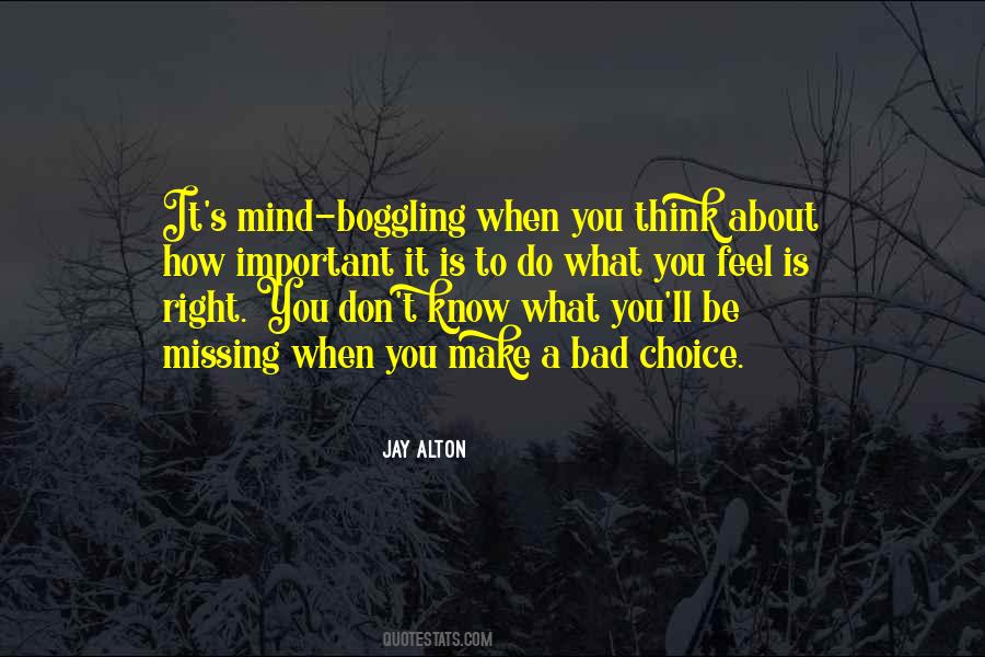 Quotes About Choices And Consequences In Life #1396052