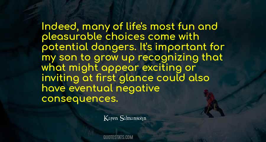 Quotes About Choices And Consequences In Life #65350