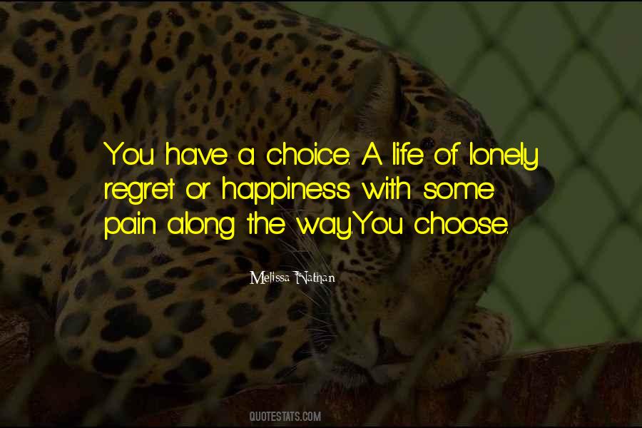 Quotes About Choices And Consequences In Life #939408