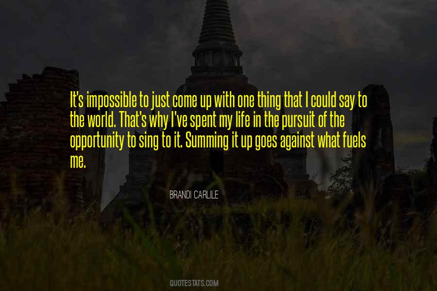 Quotes About What's To Come #132312