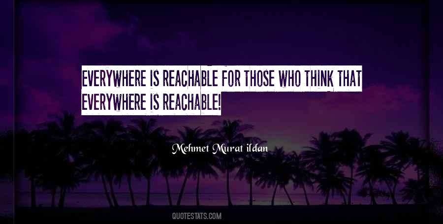 Quotes About Reachable #1337027