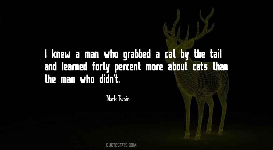 Cat Tails Quotes #1630126