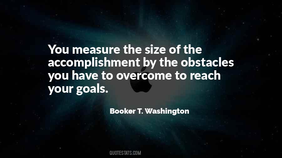 Quotes About Reach Your Goals #1055558