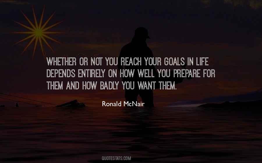 Quotes About Reach Your Goals #1347396