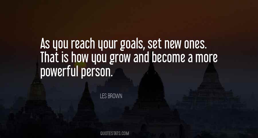 Quotes About Reach Your Goals #861166