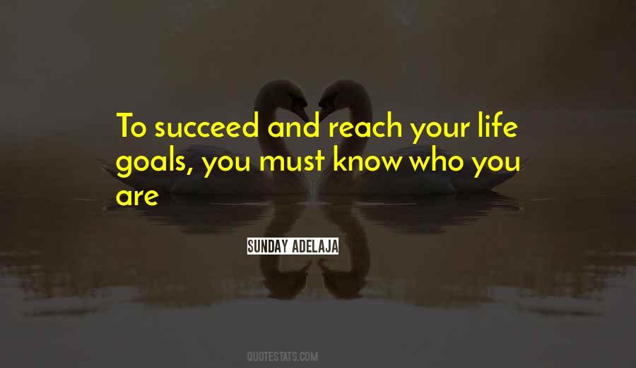 Quotes About Reach Your Goals #929851