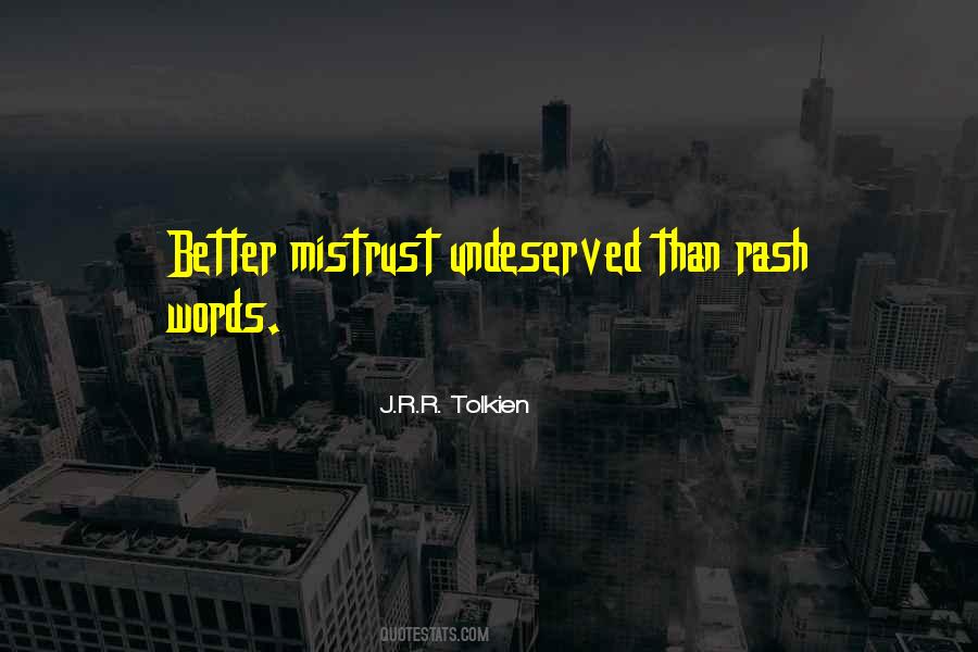 Rash Words Quotes #1586077