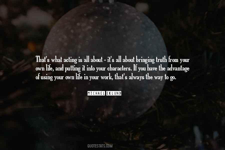 Quotes About Go Your Own Way #154984