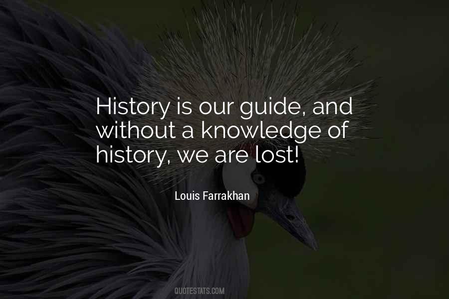 Quotes About Knowledge Of History #1420898