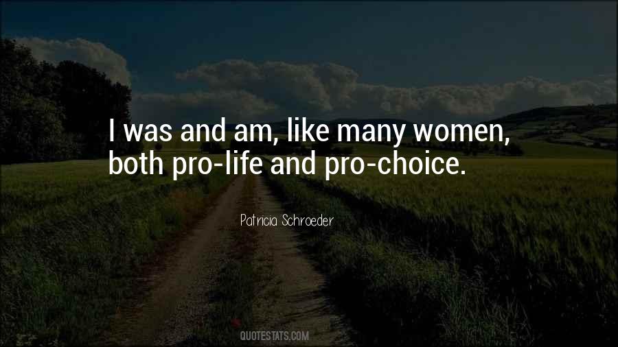 Quotes About Pro Choice #205593