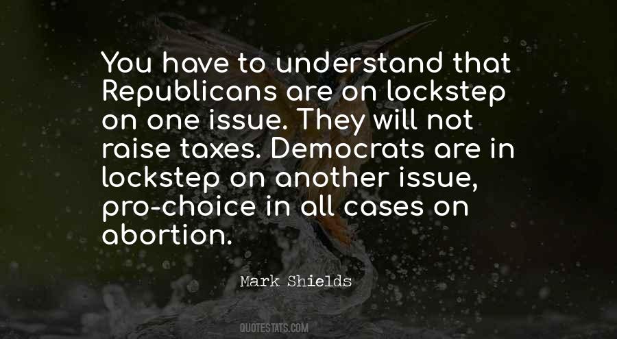 Quotes About Pro Choice #335777